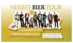 HERBST-BIER-TOUR. 4 WANDERUNGEN, 1 MOUNTAINBIKE-TOUR. Mit den Brauern der Bierregion Innviertel